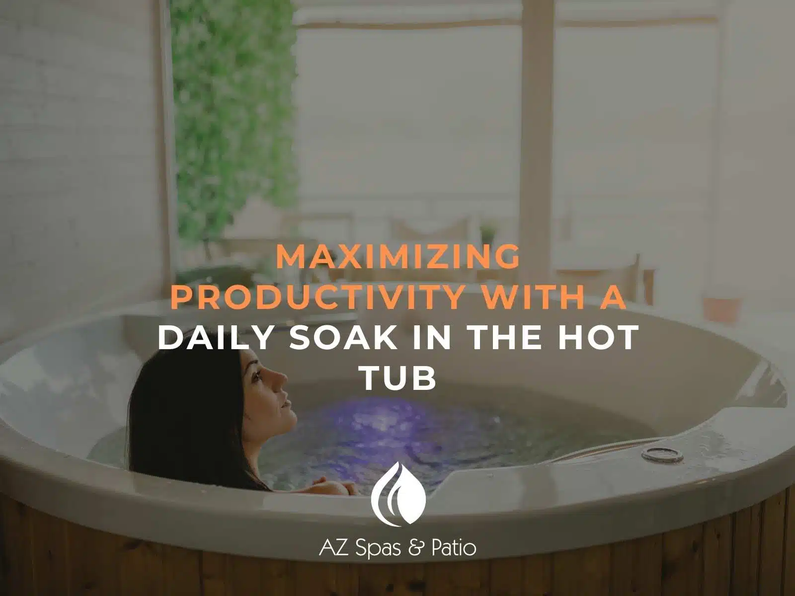Maximizing Productivity With a Daily Soak In The Hot Tub