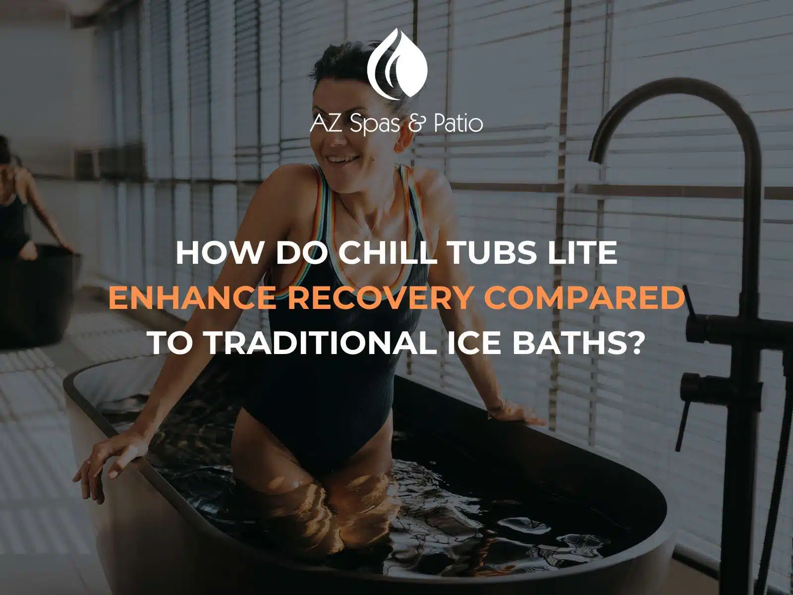 How Do Chill Tubs Lite Enhance Recovery Compared to Traditional Ice Baths?